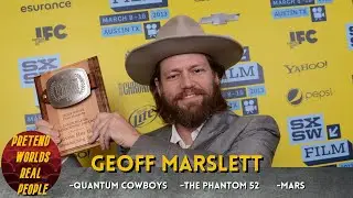 Geoff Marslett (Quantum Cowboys, The Phantom 52, Mars)
