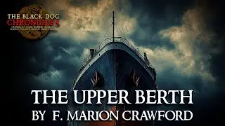 The Upper Berth by F. Marion Crawford