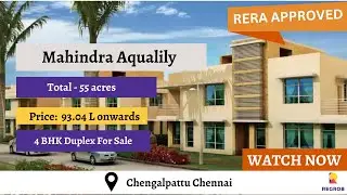 Mahindra Aqualily |☎️+91-6366782381 | 4 BHK Duplex For Sale in Chengalpattu Chennai | ₹ 93.04 Lacs