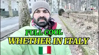 FULL COOL WEATHER IN ITALY 🇮🇹