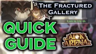 THE FRACTURED GALLERY Guide - New Voyage of Wonders Walkthrough [AFK ARENA]