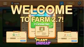 PLANT VS UNDEAD l PVU UPDATE l WELCOME TO FARM 2.7!