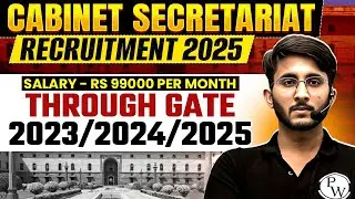 Cabinet Secretariat Recruitment 2025 Through GATE 2023/24/25 | Salary & Allowance | Notification Out