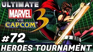 UMVC3 - HEROES TOURNAMENT #72!