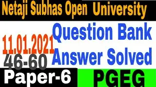 PGEG Paper 6 46-60  question bank answer //nsou