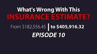 What's Wrong With This Insurance Estimate? 10 | Xactimate From Symbility
