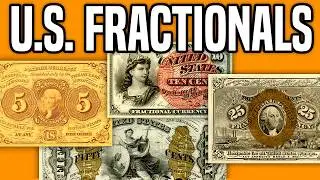 Fractional Currency Worth Money!