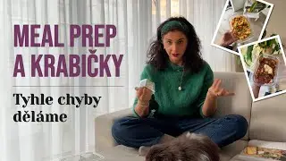 Chyby v krabičk&aacute;ch: proč meal prep z Instagramu často nefunguje