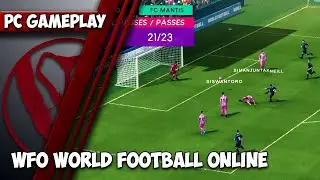 WFO World Football Online | PC Gameplay | 1440p HD | Max Settings