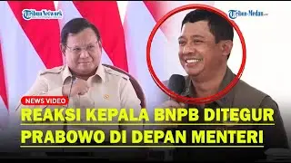 PRABOWO Tegur Kepala BNPB saat Beri Laporan Bencana: Kalau Tentara Jangan Uang Lelah…