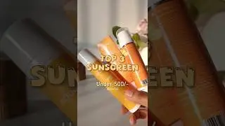 Top 3 Sunscreen | dot & key | the derma co | aqualogica #ytshorts #skincare #trending#trendingshorts