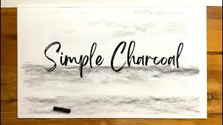 Charcoal simple exercise: principles. Introduction to basics