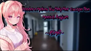 Yandere Makes You Help Her Escape The Mental Asylum {ASMR}{F4A}