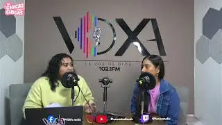 EN VIVO | DE CHICAS PARA CHICAS | VOXA 102.1FM