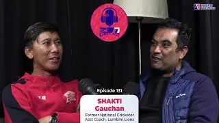 Shakti Gauchan - Former National Cricketer | Hamro KhelCast E130 | शक्ति गौचन
