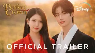 Perfect Crown | Official Trailer | Disney+ 2026 | Byeon Woo Seok, IU