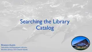 Searching the Library Catalog at Broome Library