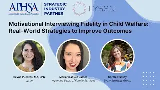 Motivational Interviewing Fidelity in Child Welfare: Real-World Strategies to Improve Outcomes