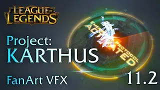PROJECT/PROGRAM: KARTHUS (COMPLETE) - FanArt VFX 11.2