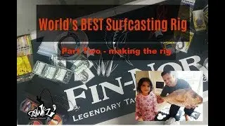 Fishing rigs - How to make the Worlds Best Surfcasting Rig - Part two