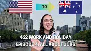 Finding a Job?! Episode 4: So, you want to move to Australia in 2025?