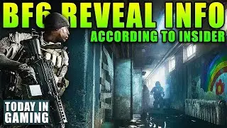 Insider Alleges Battlefield 6 Reveal In May - Hell Let Loose Update 9 Tomorrow - Today In Gaming