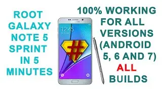 How to Root Galaxy Note 5 N920p Android 7.0 Nougat, 6.0.1, 5.1.1 Sprint All Builds By Odin