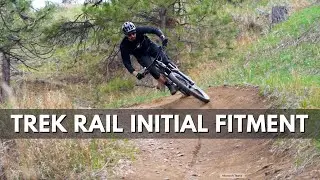PUSH Elevensix -Trek Rail Initial Fitment Overview