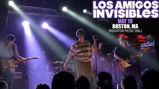 Los Amigos Invisibles ~ CONCIERTO EN VIVO @ Brighton Music Hall Boston, MA 5/18/26