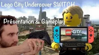 LEGO CITY UNDERCOVER SWITCH I PR&Eacute;SENTATION & GAMEPLAY FR I NINTENDO SWITCH