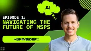 AI & The Future Of MSPs: Adapting To Stay Ahead