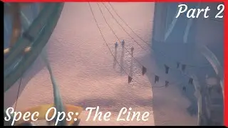 Spec Ops The Line Part 2: Causing Interior Atrophy