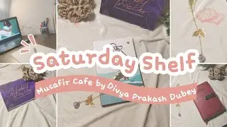 Musafir Cafe by Divya Prakash Dubey | Simple and Soulful Reading |Saturday Shelf | Hindi Book Review