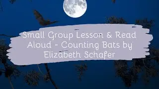 Read Aloud Counting Bats