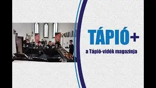 T&Aacute;PI&Oacute;+ magazin XIII. &eacute;vf. 1. ad&aacute;s 2. r&eacute;sz