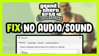 How to fix GTA San Andreas SFX, Radio and NPC's No sound l Tubo_channel 2.0 &copy;