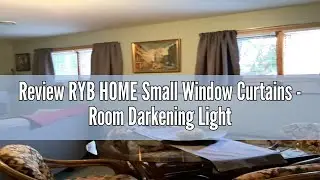 Review RYB HOME Small Window Curtains - Room Darkening Light Block Energy Efficient Privacy Drapes f
