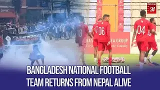 The national team is returning from Nepal a day early  | Editorial News24 Global