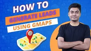 How to Generate Leads Using GMaps Lead Generator | LeadStal