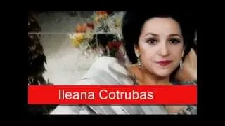 Ileana Cotrubas: Verdi - Rigoletto, 'Caro nome'