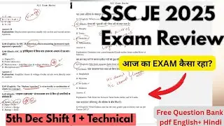 SSC JE 2025 Full Exam Review | 5 Dec All Shifts Analysis+ 150 Technical + GK Analysis