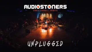 Audiostoners - Chris Cornell Unplugged [Concierto] [Tributo Chris Cornell]