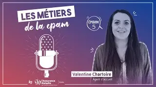 Episode #5 - Valentine, agent d'accueil