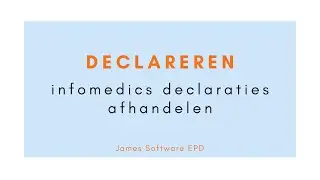 Infomedics declaraties afhandelen