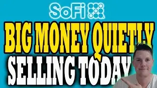 BIG Money Quietly Selling SoFi TODAY... Why ?! ⚠️ Latest 144 Forms Submitted │ SoFi Stock Analysis