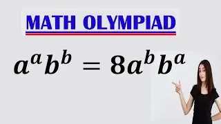 A Great Math Olympiad Question that Looks Complicated!!