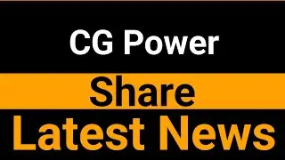 CG Power share latest news