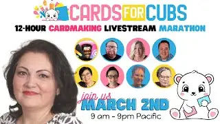 LIVE with ⁨@YvetteOleaCreates  - Cards For Cubs Cardmaking Livestream Hop Marathon!