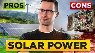 Solar power. Pros and cons of solar energy