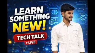 Learn Something New & Amazing Today | Live Tech Learning 🚀
